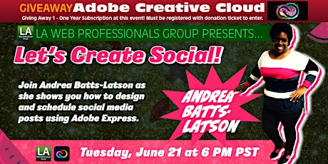 Hauptbild für Let's Create Social featuring Andrea Batts-Latson • LA Web Professionals