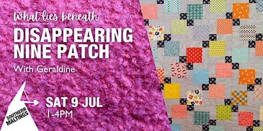Workshop: Disappearing Nine Patch