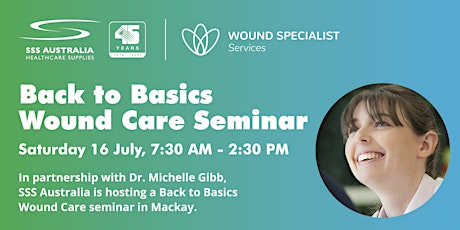 Back to Basics Wound Care Seminar tickets