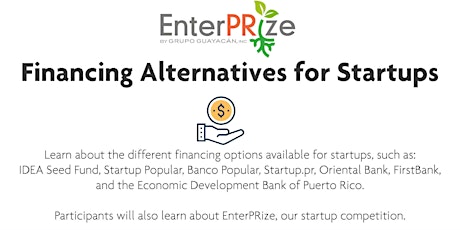 Financing Alternatives for Startups & EnterPRize 2017 Info-Session primary image