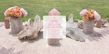 Outdoor Solstice Sound Bath opening with breath work and Reiki Light