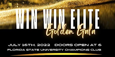 The Leroy Cares Foundation Proudly Presents : THE WIN-WIN ELITE GOLDEN GALA