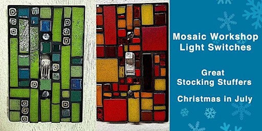 Christmas in July - Switchplate Mosaics with Rebecca Collins!