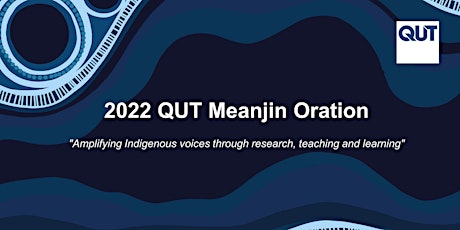 2022 QUT Meanjin Oration (Online) tickets