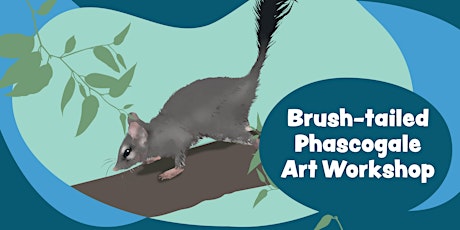 Brush-Tailed Phascogale art workshop tickets