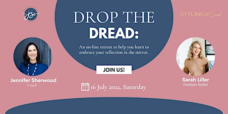 Drop the Dread: Embrace your reflection in the mirror tickets
