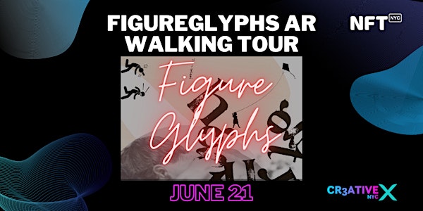 FigureGlyphs AR Walking Tour