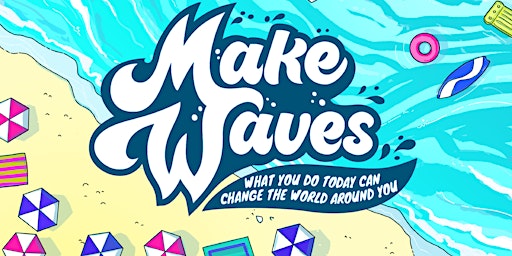 Lawndale Baptist Church DVBS----- Make Waves!!!