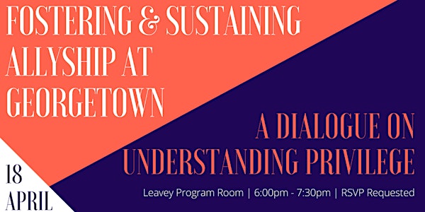Fostering & Sustaining Allyship at Georgetown