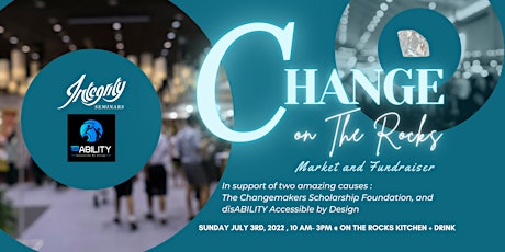 Change on The Rocks Market and Fundraiser tickets