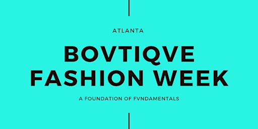Bovtiqve Fashion Week  Vol V Registration
