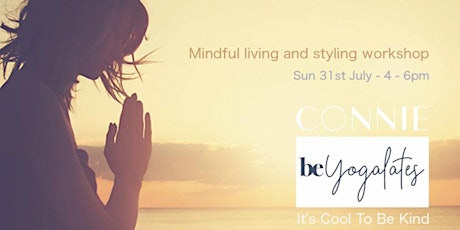 Mindful living and mindful style tickets