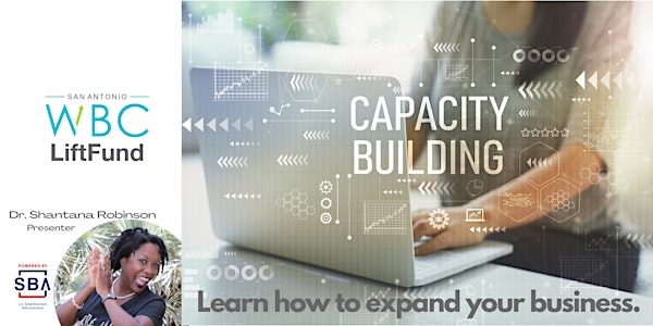 Capacity Building ...Learn How to Expand Your Business!