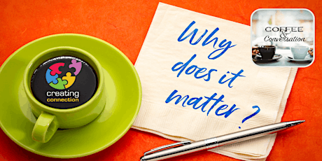 Coffee and Meaningful Conversation Online - "Does It Matter?"