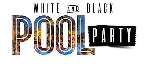 White & Black Pool Party tickets