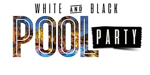 White & Black Pool Party