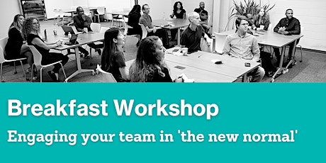 Engaging your team in 'the new normal' - Christchurch Workshop tickets