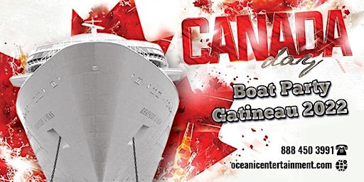 Canada Day Weekend Boat Party Gatineau 2022 | Tickets Starting at $20