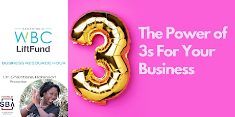 Business Resource Hour: The Power of 3s for Your Business