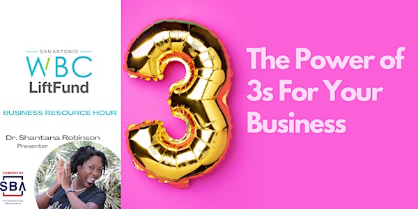 Business Resource Hour: The Power of 3s for Your Business