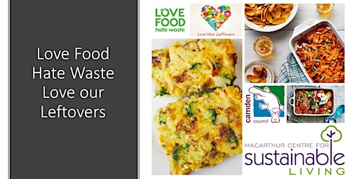 Love Food Hate Waste - Love our Leftovers