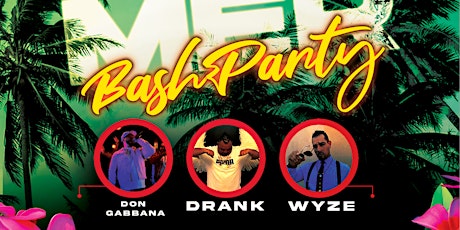 Summer Bash Party with performer: Wyze, Drank, Don Cabbana @ Castilian tickets