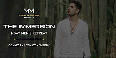 The Immersion: 1-Day Men's Retreat tickets
