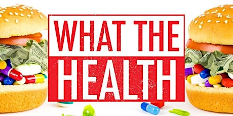 Movie Night: What the Health primary image
