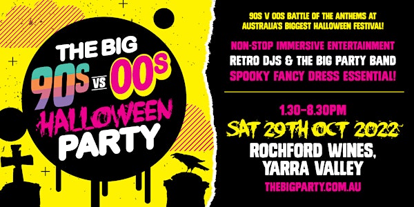 The Big 90s V 00s HALLOWEEN Party (Rochford Wines, Yarra Valley)