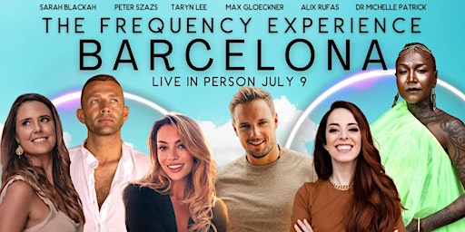 BARCELONA LIVE: The Frequency Experience Tour