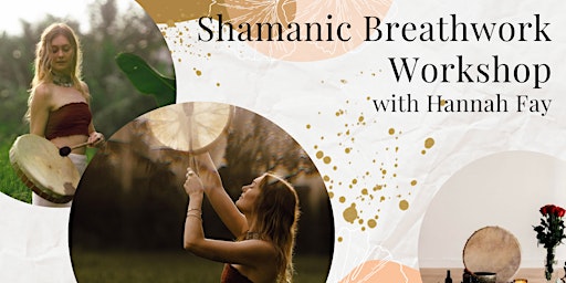 Shamanic Breathwork with Hannah Fay