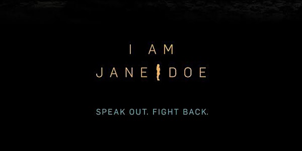 I Am Jane Doe with Special Guest Appearance