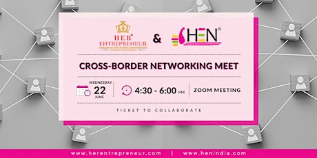 HER® Entrepreneur X HEN® India Cross-border Networking