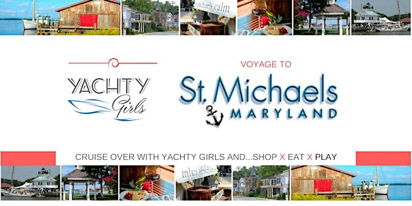 Yachty Girls Voyage to St. Michaels