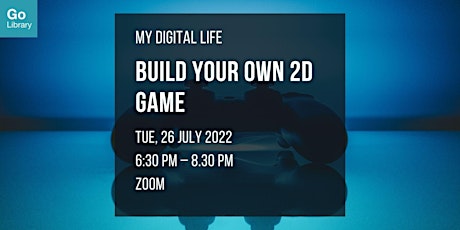 Build Your Own 2D Game | My Digital Life tickets