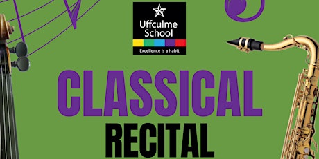 Uffculme School Classical Recital, St Marys Church tickets