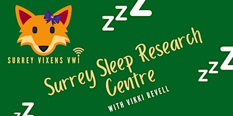 Surrey Vixens July Meeting Surrey Sleep Research Centre tickets