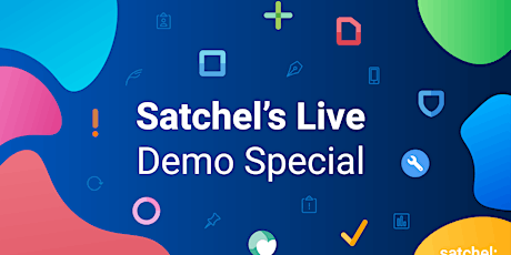 Satchel’s Live Demo Special tickets
