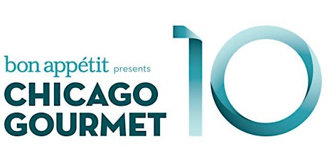 Chicago Gourmet 2017 presented by Bon Appétit primary image