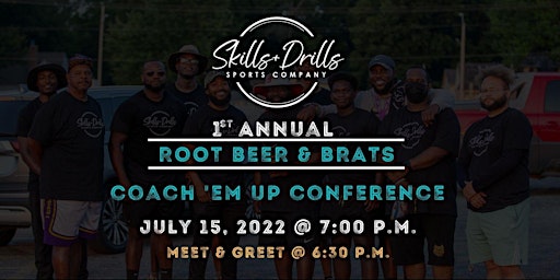 1st Annual Root Beer & Brats Coach 'Em Up Conference