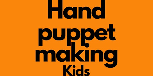Netherfest 2022: Hand puppet making