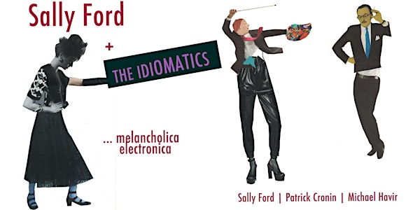 Sally Ford and the Idiomatics with special guest Alice Garner