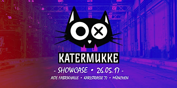 Katermukke Showcase München - Warehouse