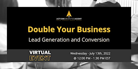 Double Your Business: Lead Generation & Conversion tickets
