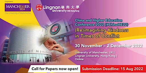 ChinaHE22 Conference: (Re)imagining Kindness in Times of Conflict