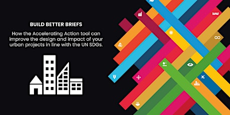 Build Better Briefs: how to align your urban projects to the UN SDGs primary image