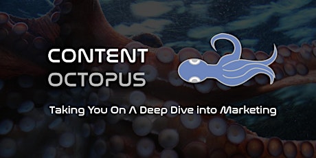 Content Octopus Webinar; Helping you find your Content Marketing Direction tickets
