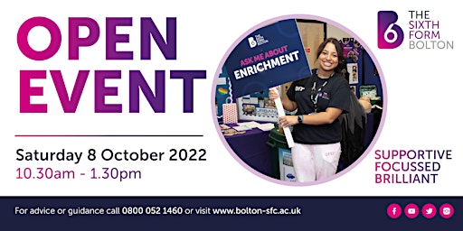 The Sixth Form Bolton | OPEN EVENT | Saturday  8  October 2022 | #B6Ready