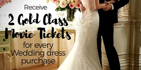 2 Gold Class tickets for every Bridal dress purchase! This Easter only! primary image