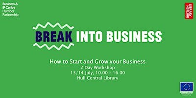 Break Into Business - How to Start and Grow Your Business